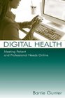 Digital Health Meeting Patient and Professional Needs Online