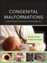 Congenital Malformations EvidenceBased Evaluation and Management