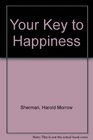 Your Key to Happiness