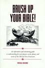 Brush Up Your Bible