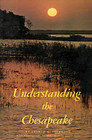 Understanding the Chesapeake a Layman's Guide
