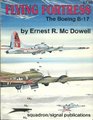 Flying Fortress The Boeing B17  Aircraft Specials series