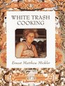 White Trash Cooking