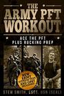 Army PFT Workout Ace the PFT Plus Rucking Prep
