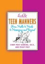 Teen Manners From Malls to Meals to Messaging and Beyond