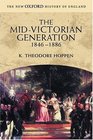 The MidVictorian Generation 18461886