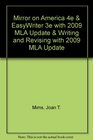 Mirror on America 4e  EasyWriter 3e with 2009 MLA Update  Writing and Revising with 2009 MLA Update