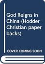 God Reigns in China