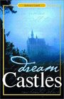 Dream Castles