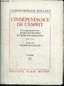 L'independance de l'esprit Correspondance entre Jean Guehenno et Romain Rolland 19191944