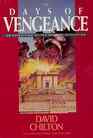 The Days of Vengeance An Exposition of the Book of Revelation
