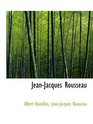 JeanJacques Rousseau