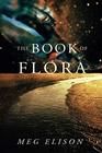 The Book of Flora (The Road to Nowhere)