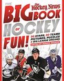 The Hockey News The Big Book of Hockey Fun