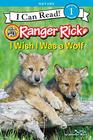 Ranger Rick I Wish I Was a Wolf