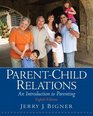 ParentChild Relations An Introduction to Parenting