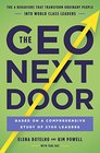 The CEO Next Door The 4 Behaviours that Transform Ordinary People into World Class Leaders