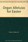 Organ Alleluias for Easter