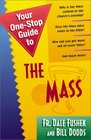Your OneStop Guide to the Mass