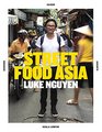 Luke Nguyen's Street Food Asia Saigon Bangkok Kuala Lumpur Jakarta