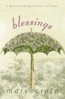Blessings A Heartwarming Classic of Hope