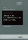 Introduction to American Constitutional Structure 2012
