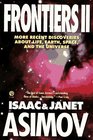 Frontiers II More Recent Discoveries About Life Earth Space and the Universe