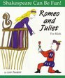 Romeo and Juliet : For Kids (Shakespeare Can Be Fun series)