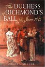 The Duchess of Richmond's Ball: 15th June 1815