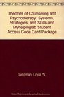 Theories of Counseling and Psychotherapy Systems Strategies and Skills and MyHelpingLab with Pearson eText Student Access Code Card Package