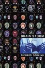 Brain Storm  A Novel