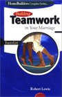 Building Teamwork in Your Marriage