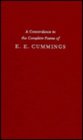 A Concordance to the Complete Poems of EE Cummings