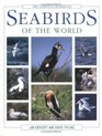 Seabirds of the World The Complete Reference