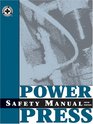 Power Press Safety Manual Fifth Edition