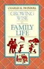 Growing Wise in Family Life