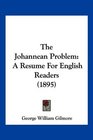 The Johannean Problem A Resume For English Readers
