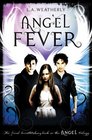 Angel Fever (Angel Trilogy)