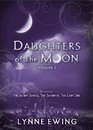 Daughters of the Moon Volume Two