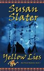 Yellow Lies Ben Pecos Mysteries Book 2