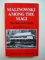 Malinowski Among the Magi The Natives of Mailu