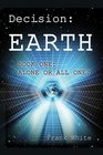 Decision Earth Book One Alone or All One