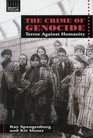 The Crime of Genocide Terror Against Humanity