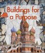 Buildings for a Purpose