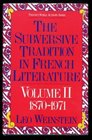 The Subversive Tradition in French Literature 1870 1971