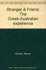 Stranger  friend The GreekAustralian experience