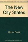 The New City States