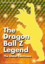 The Dragon Ball Z Legend The Quest Continues