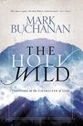 The Holy Wild  Trusting in the Character of God