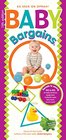 Baby Bargains Secrets to Saving 20 to 50 on baby furniture gear clothes strollers maternity wear and much much more